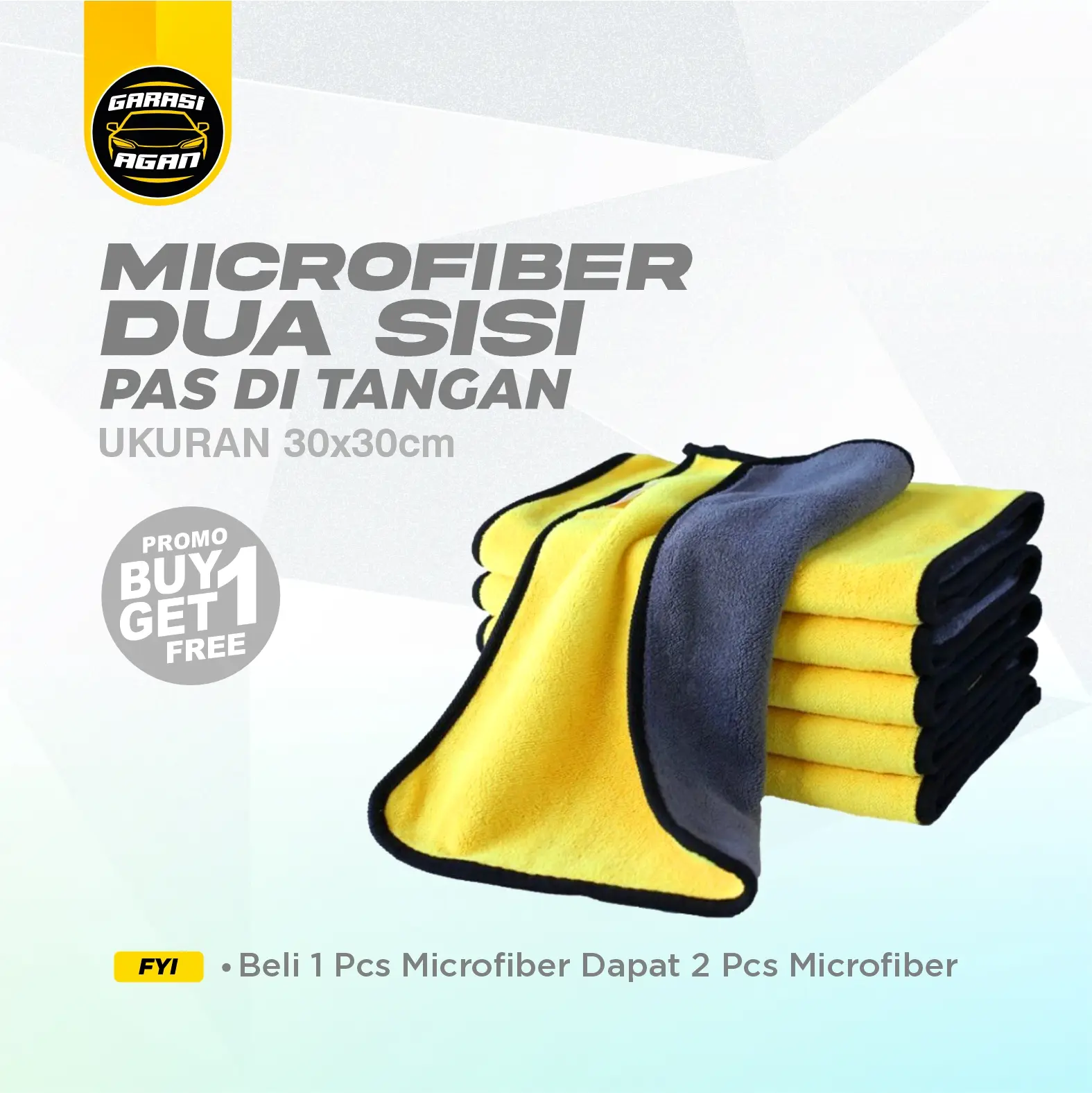 MICROFIBER Beli 1 Gratis 1 Lebar Pas di Tangan, Kain Lap Cuci Kendaraan Mobil dan Motor - Under Lisence GARASI AGAN - Beli 1 Gratis 1