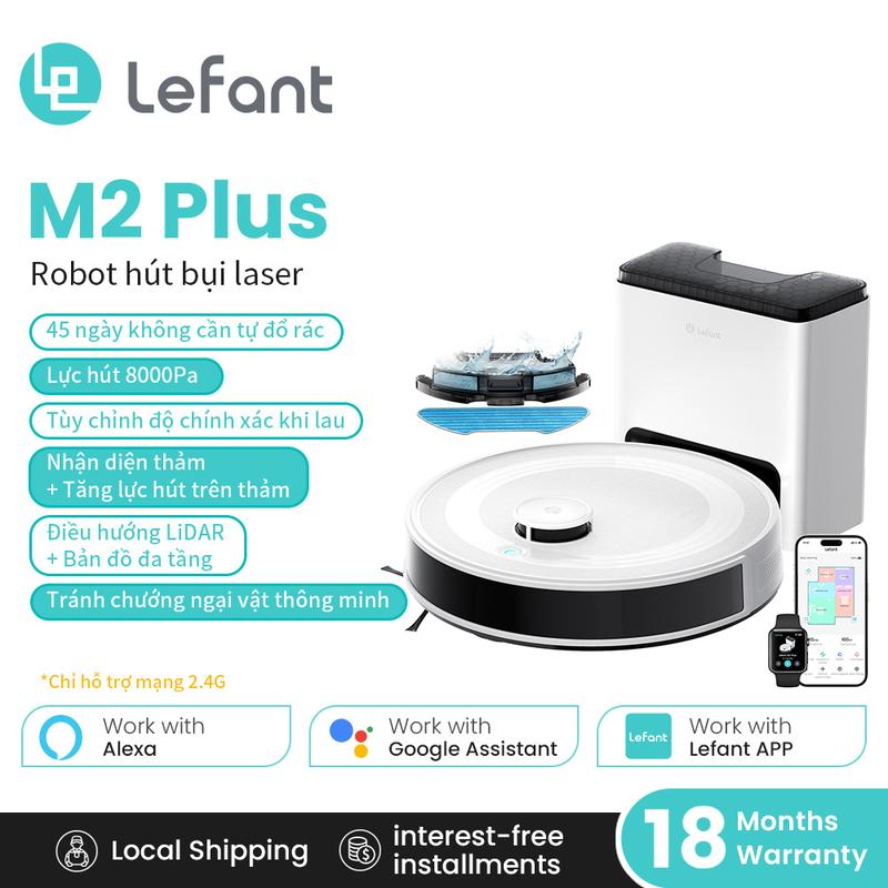 Lefant M2 Plus Robot hút bụi lau nhà, đế tự đổ rác, lực hút 8000Pa,thời gian…