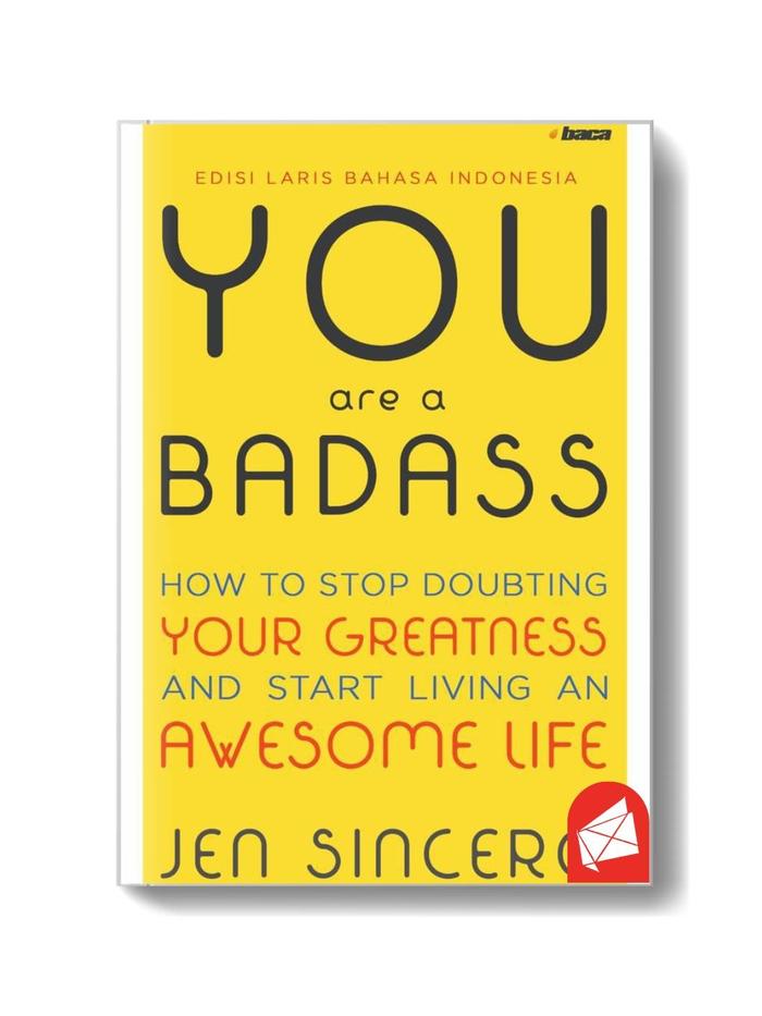 Gambar Buku You Are a Badass (Edisi Revisi) - Jen Sincero - Penerbit Baca dari Republikfiksi Kota Administrasi Jakarta Selatan Tokopedia