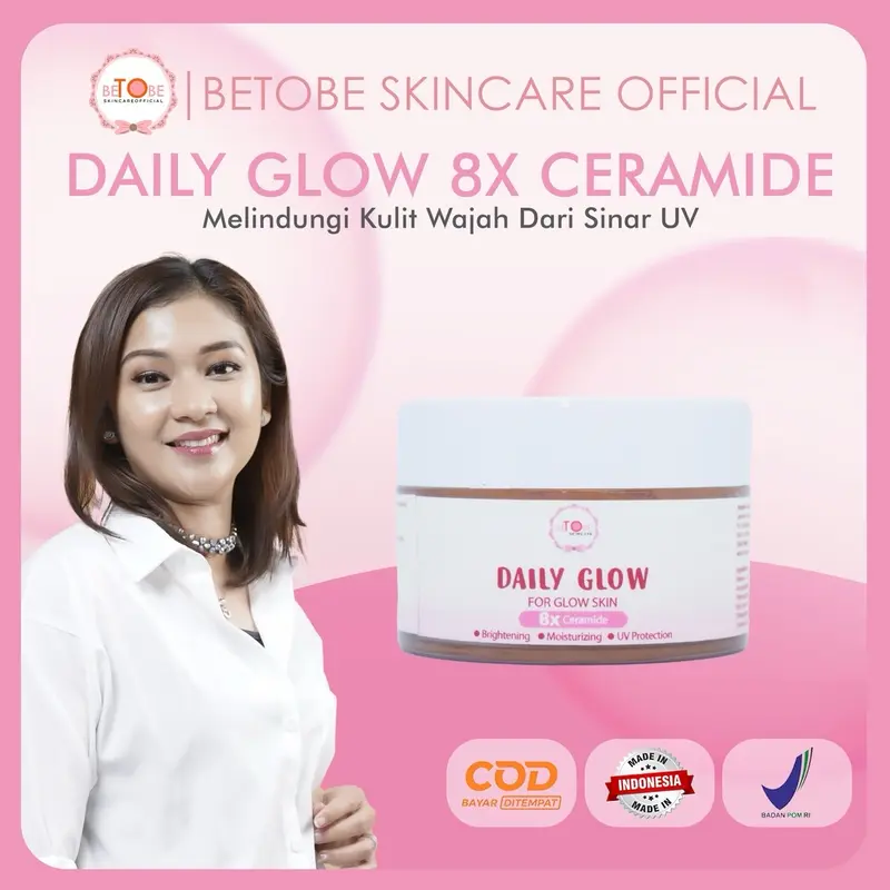 Betobe Daily Glow Moisturizer Wajah 8X Ceramide 30ML Moisturizer Mencerahkan Sunscreen UV Protection Cushion Foundation Suncu Melembabkan Skin Glow Muka Pelembab 0