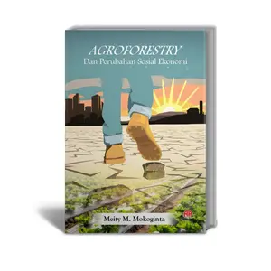 Agroforestry dan Perubahan Sosial Ekonomi