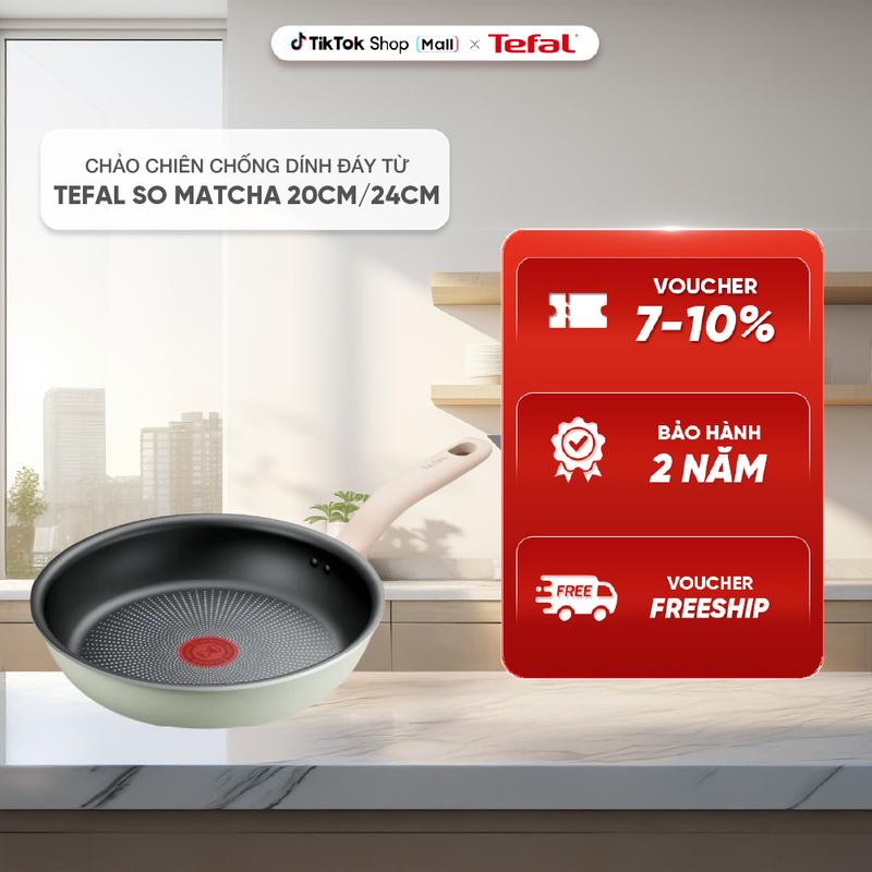 Chảo chiên chống dính đáy từ Tefal So Matcha 20cm-24cm