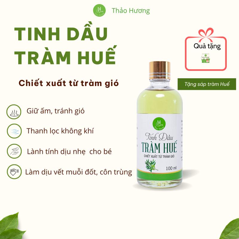 Tinh Dầu Tràm Huế Thảo Hương Chiết Xuất Từ Tràm Gió 100ml