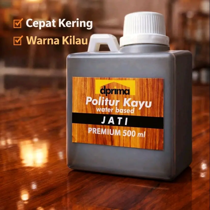 Dprima Politur Kayu Premium Jati Water Based 500 ml Cepat Kering Warna Kilau