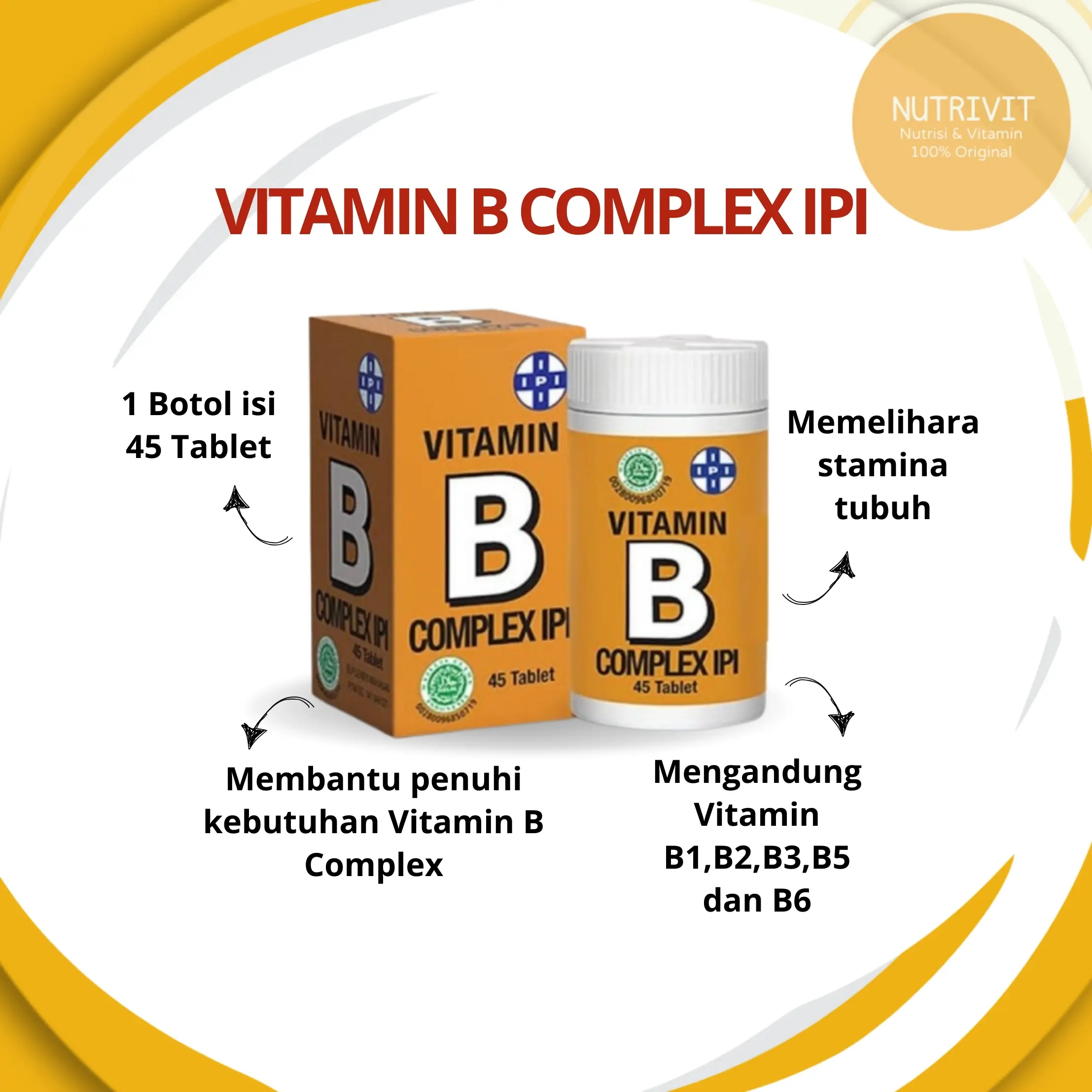 Vitamin IPI B Kompleks 1 Botol Isi 45's - Memenuhi Kebutuhan Vit B