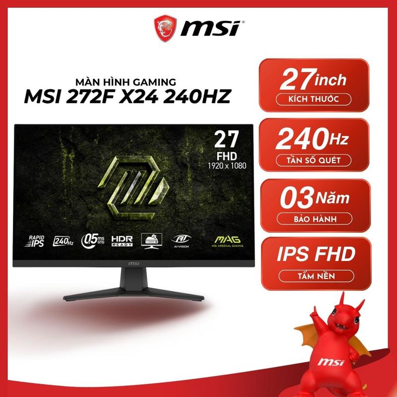MÀN HÌNH GAMING MSI MAG 272F X24 ( 27" / Rapid IPS / 240Hz / 0.5ms ) BẢO HÀNH 3 NĂM