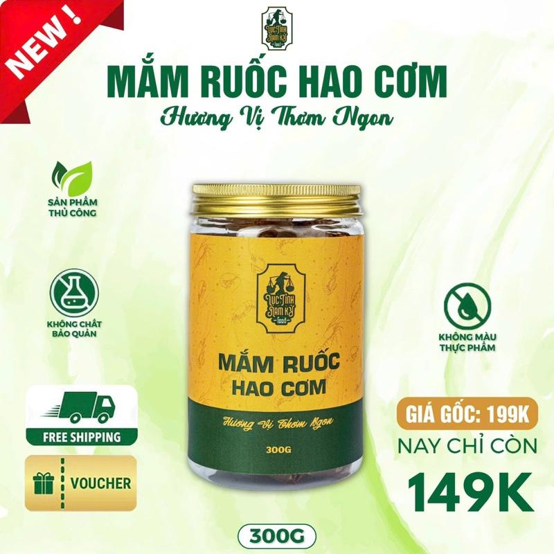 MẮM RUỐC HAO CƠM - LỤC TINH NAM KỲ FOOD - TẶNG QUÀ KHI MUA HỦ 500G
