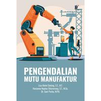 Gambar PENGENDALIAN MUTU MANUFAKTUR Penulis: Lisa Melvi Ginting, S.T., M.T., dkk. dari tokowawasanilmubms Kota Yogyakarta 1 Tokopedia