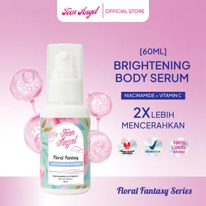 [BEST SELLER] TEEN ANGEL Brightening Body Serum Floral Fantasy 60ml | Serum Pencerah Pemutih Kulit Badan Mencerahkan handbody  pemutih body  serum hand  body
