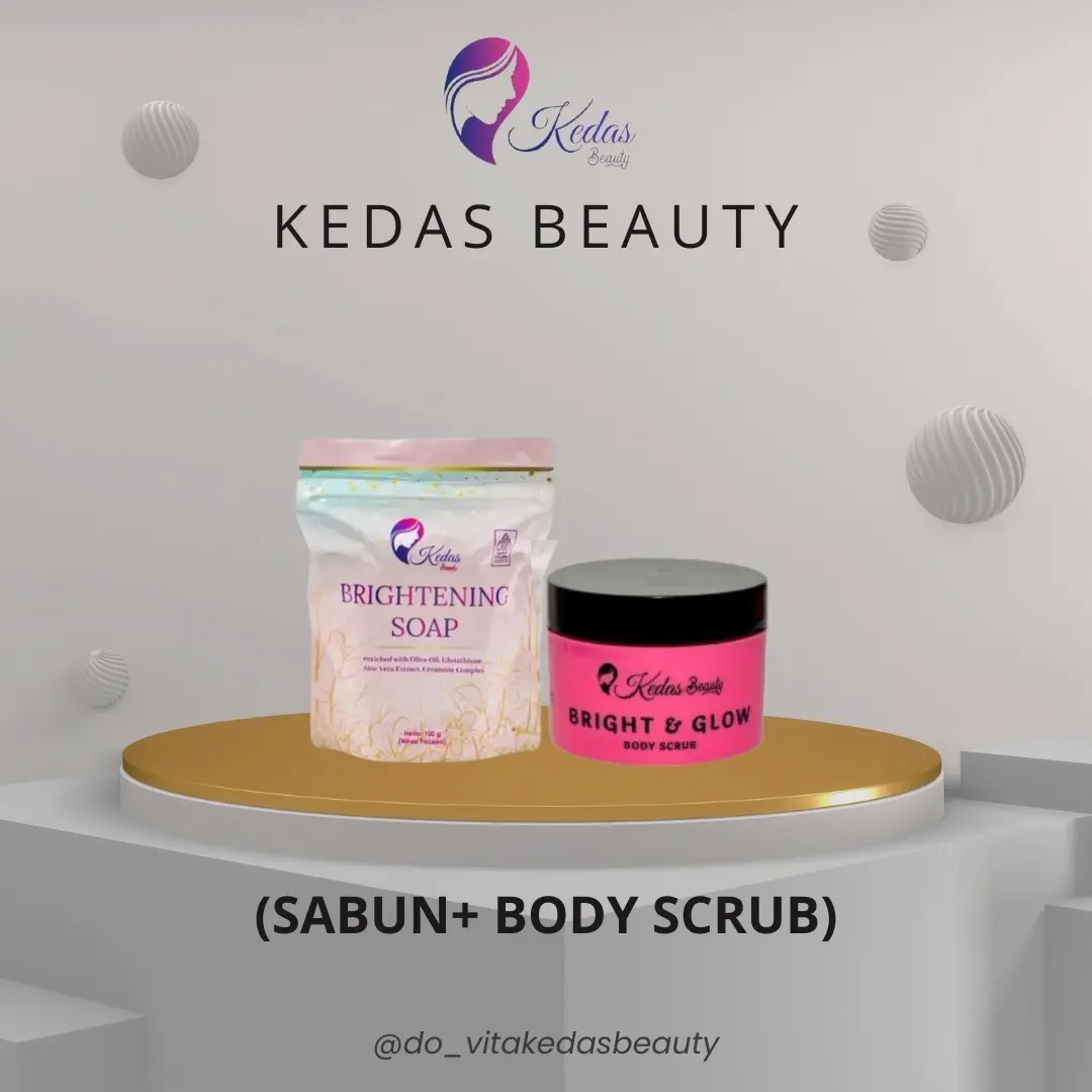BODY SCRUB + SABUN KEDAS BEAUTY
