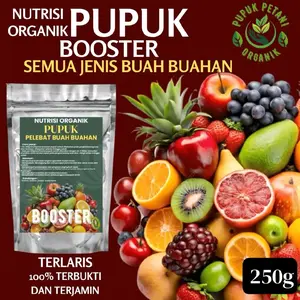 Pupuk Booster Pelebat dan Perangsang Buah2an dan Sayuran Kemasan 250 Gram untuk Semua Jenis Tanaman Nutrisi Organik Terlaris Bibit Bidara