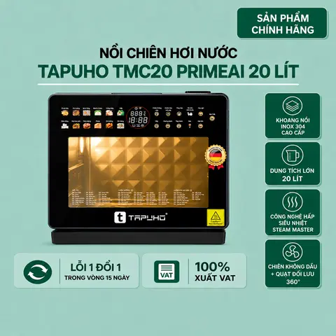 Nồi chiên hơi nước Tapuho TMC20 PrimeAI 20 lít