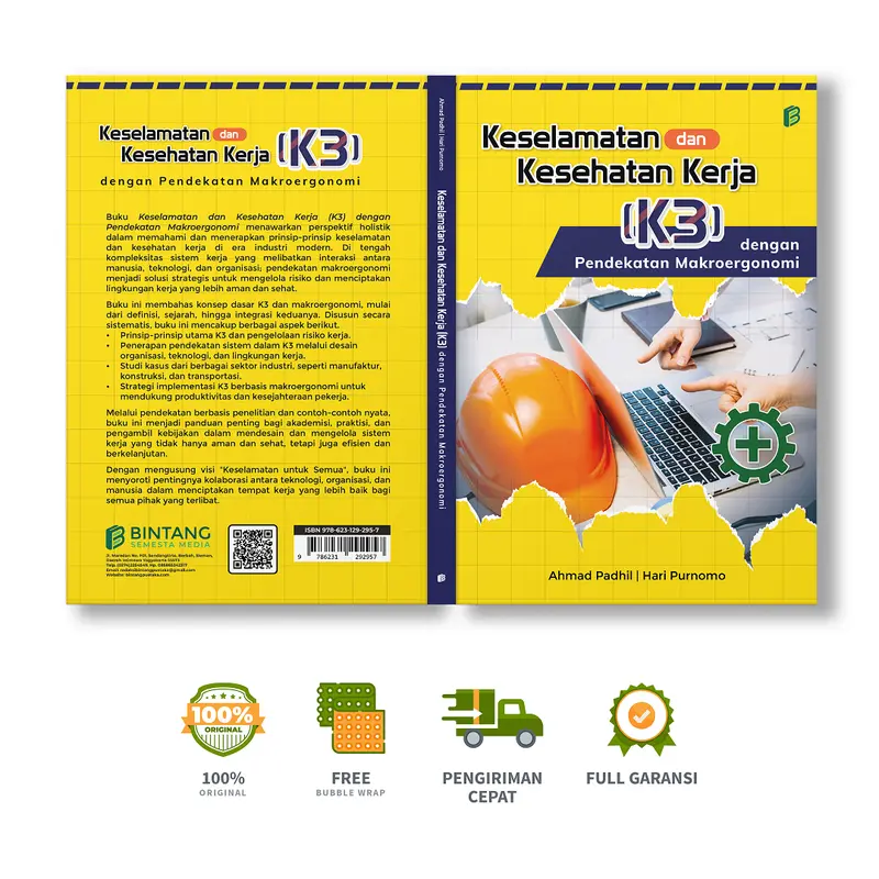 Keselamatan dan Kesehatan Kerja (K3) dengan Pendekatan Makroergonomi - Ahmad Padhil, Hari Purnomo