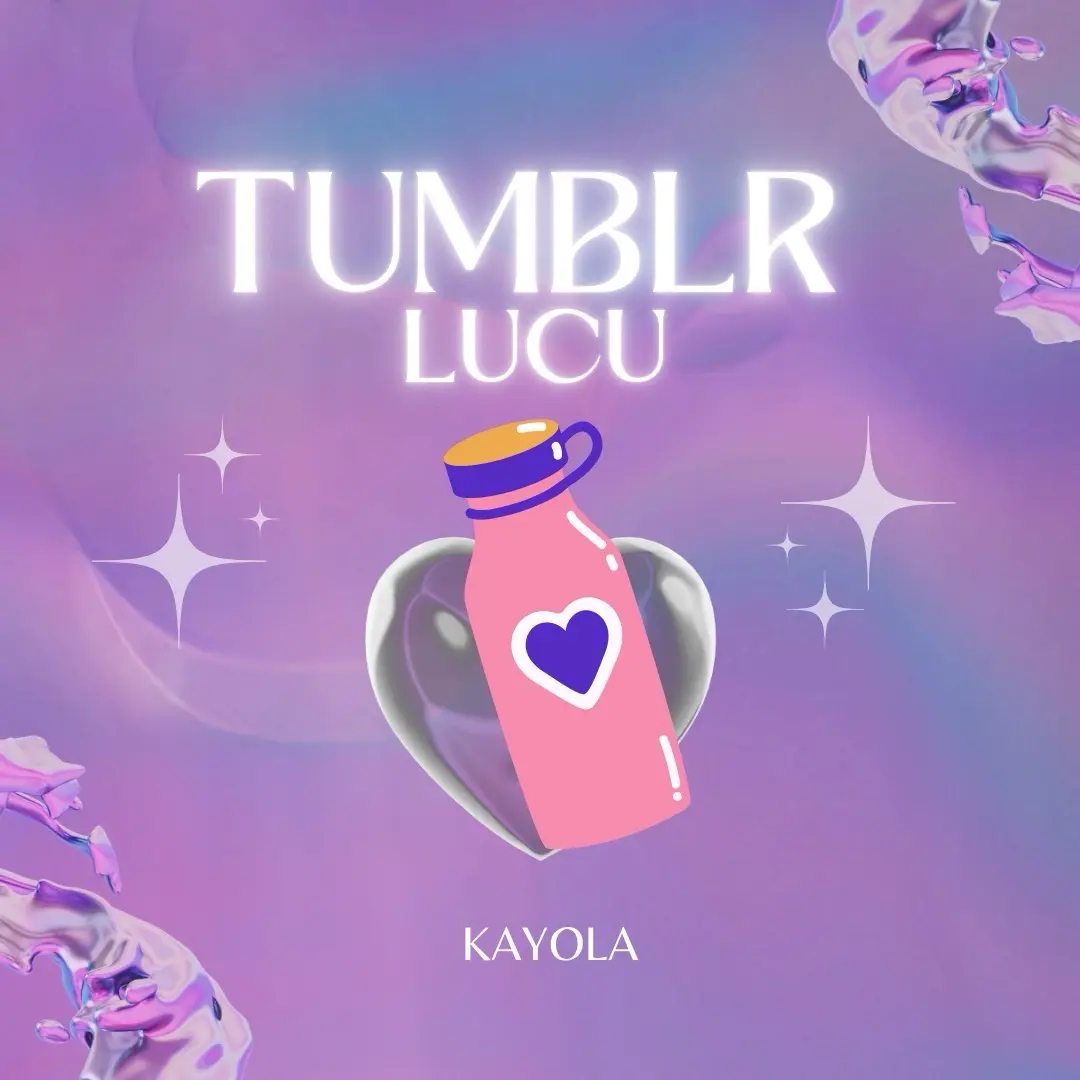 KAYOLA - TUMBLR LUCU (Spesial Live) BELI 1 TUMBLR GRATIS 1 GELANG/POUCH/STICKY NOTE/MINIGOLD
