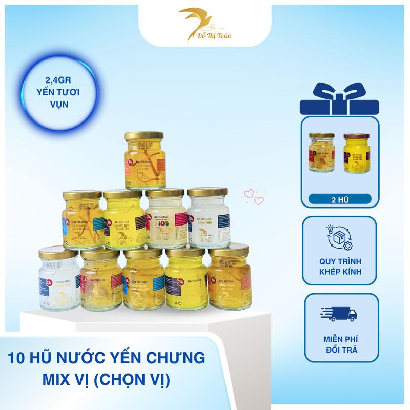 [CFV-DTT] Tổng 12 hũ nước yến chưng (2,4gr yến vụn tươi/hũ) - chọn vị - Yến sào Đỗ Thị Toán