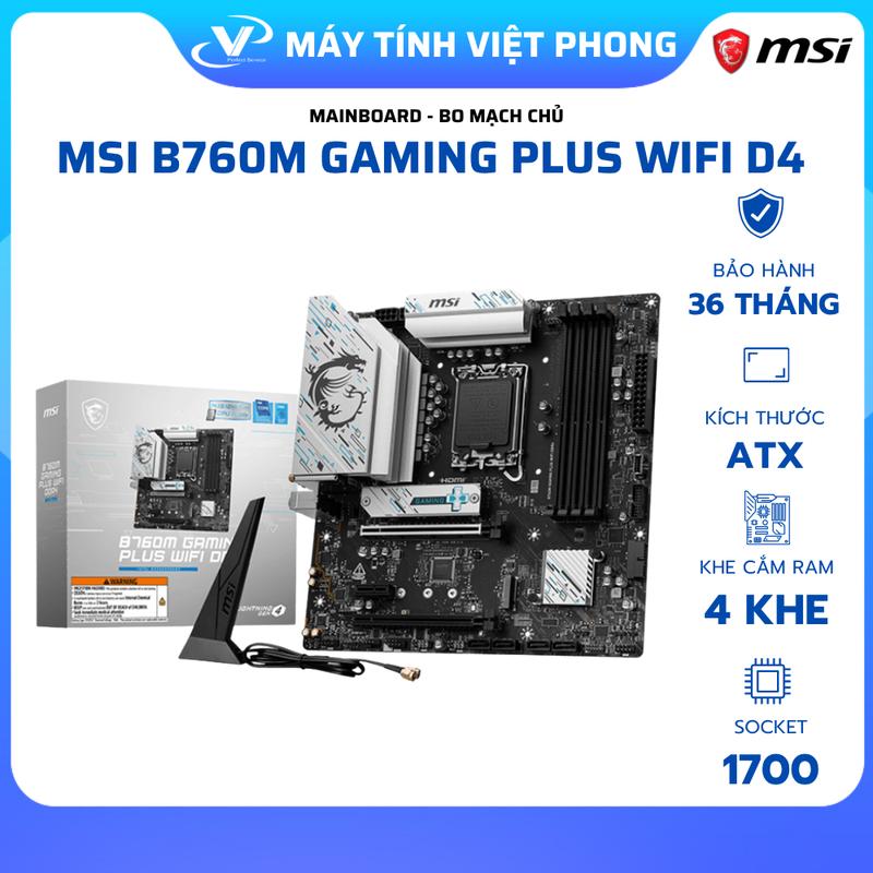 MAINBOARD BO MẠCH CHỦ MSI B760M GAMING PLUS WIFI DDR4 - CHÍNH HÃNG BẢO HÀNH 3…