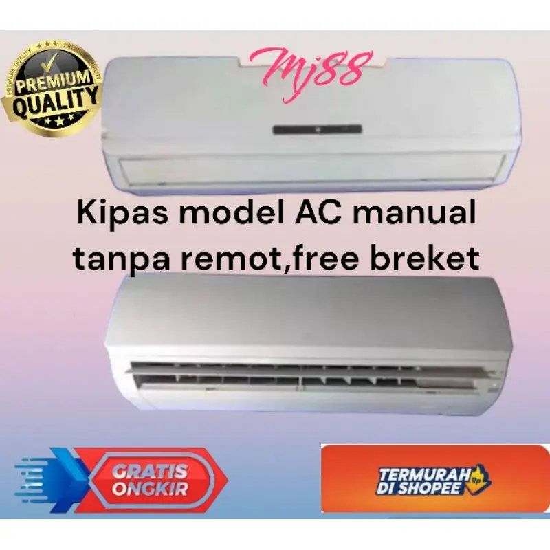 kipas angin model indoor ac manual 1pk dan 2pk /hemat daya listrik rendah / free breket dan kabel colokan ada on off