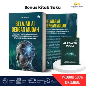Buku Belajar AI Dengan Mudah Artificial Intelligence Pemula Terlengkap Panduan Kecerdasan Buatan Praktis ChatGPT Canva AI untuk Kerja Online & Bisnis - Bonus Kitab Saku AI Power Tools
