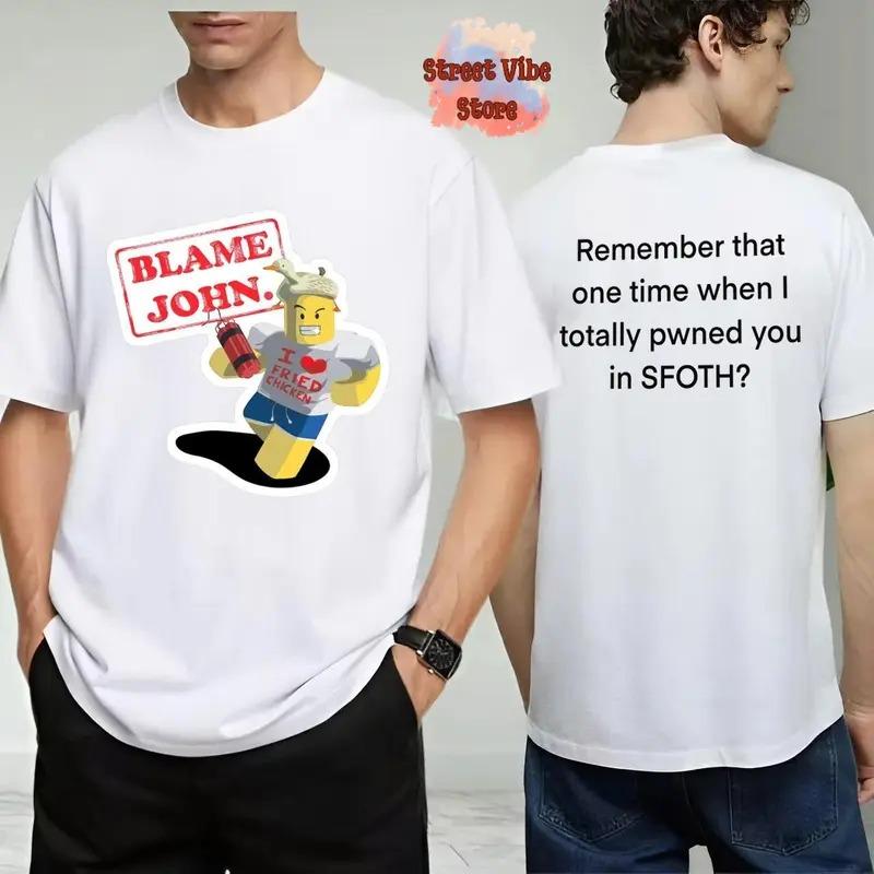 Áo thun Shedletsky Blame John Shirt, Chất Cotton định lượng 300GSM (VẢI DÀY) và 220GSM Hottrend 2025 Top Menswear, Top Womenswear