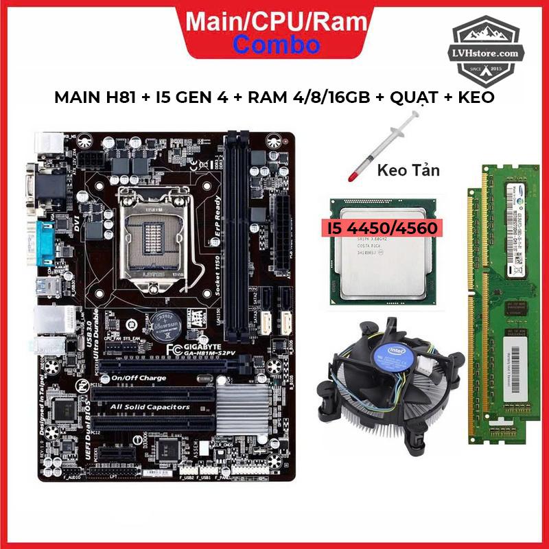 Combo main h81 + chip G/i3/i5 gen 4 tặng keo tản và fan