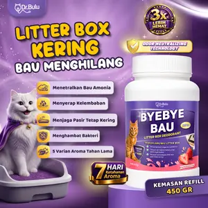 [REFILL JUMBO] Bye Bye Bau 450gr | Dr.Bulu - Deodorant Litter Box, Penghilang Bau Litter Box Kucing dan Anjing, Odor Remover, Pewangi Pasir Kucing