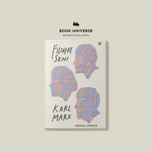 FILSAFAT SENI KARL MARX - MIKHAIL LIFSHITZ