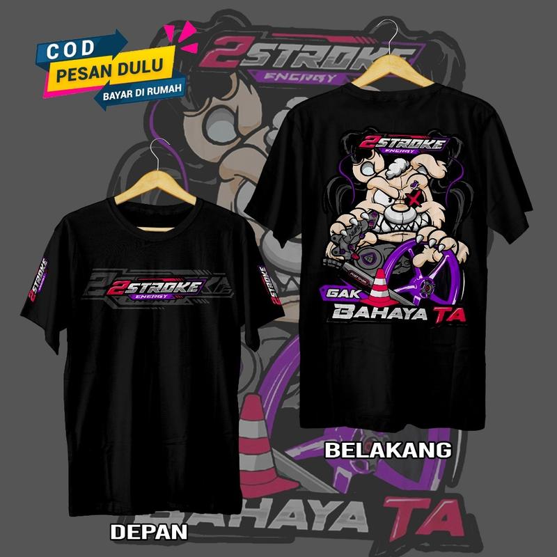 Kaos 2STROKE / kaos Distro 2TAK 2 TAK 2 STROKE GAK BAHAYA TA / Atasan Cotton Combed 0