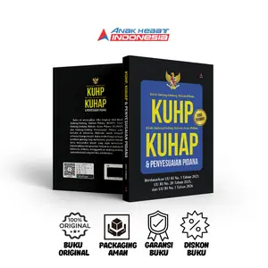 VERSI TERBARU_KUHP, KUHAP & Penyesuaian Pidana - Anak Hebat Indonesia