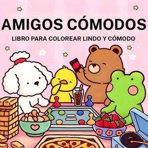 Libro de Colorear Cozy Friends, 1 Libro de Pintura de Personajes de Animales Lindos, Libro de Colorear para Alivio del Estrés y Relajación para Regalos de Vacaciones y Cumpleaños