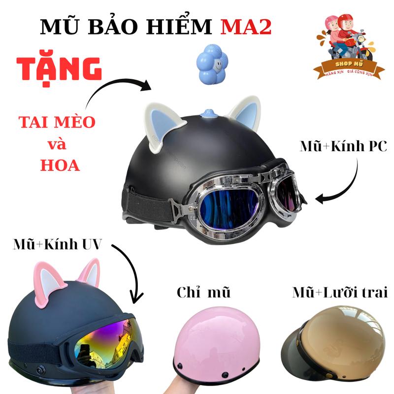 (TẶNG TAI MÈO) Mũ bảo hiểm nửa đầu 1/2 kính phi công MA2 - Cute dễ thương xinh xỉu - Cao cấp, chuẩn chính hãnġ - MA 01
