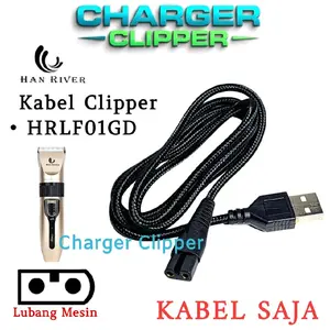 Kabel Charger Hanriver Pengisi Daya Mesin Cukur Hanriver Charger Clipper #K