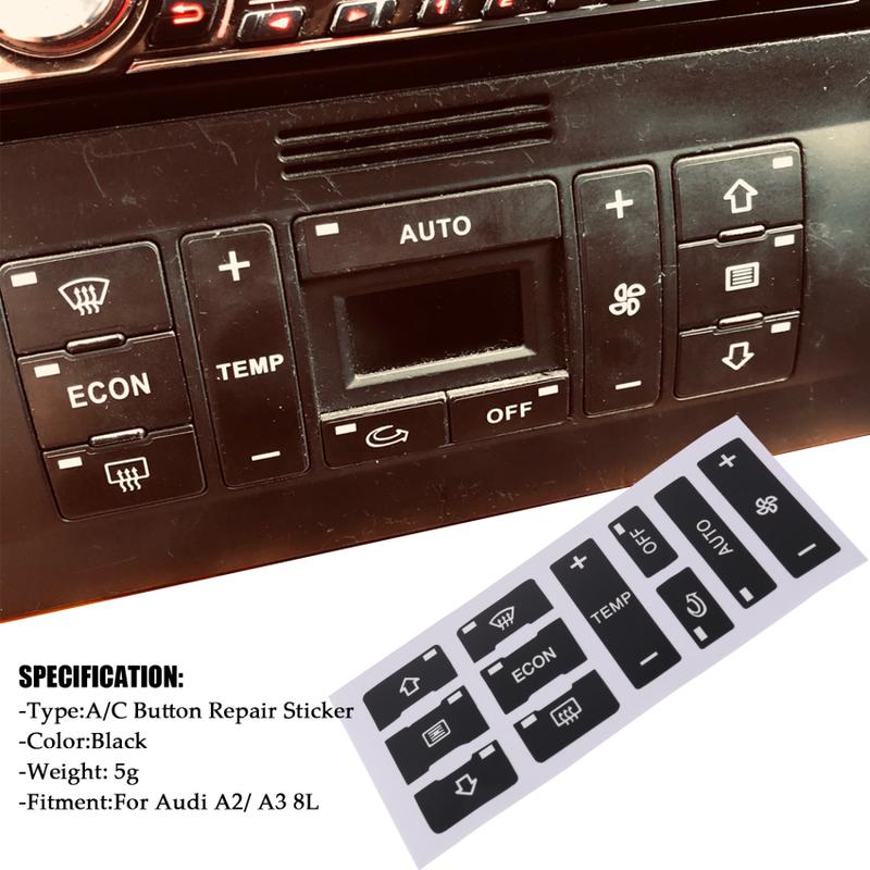 Product Introduction of For Audi A2/ A3 8L A/C Button Repair Kit Fix Faded Ugly Car Stickers Car Air Condition Control Switch Button Repair Stickers 8