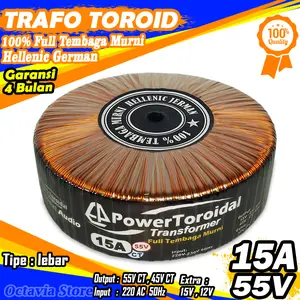 Trafo Toroid | Trafo Donat CT 55V 45V 15A (MURNI) Full Tembaga Murni Hellenic jerman