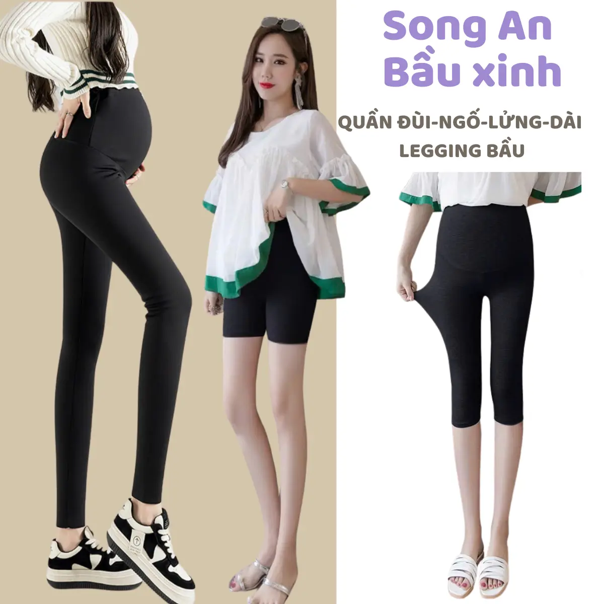 (COMBO 2 QUẦN) Song An Quần bầu legging đùi short-ngố-lửng-dài có đáp bụng co giãn 4 chiều bigsize bà bầu có chun chỉnh bụng 40-100kg