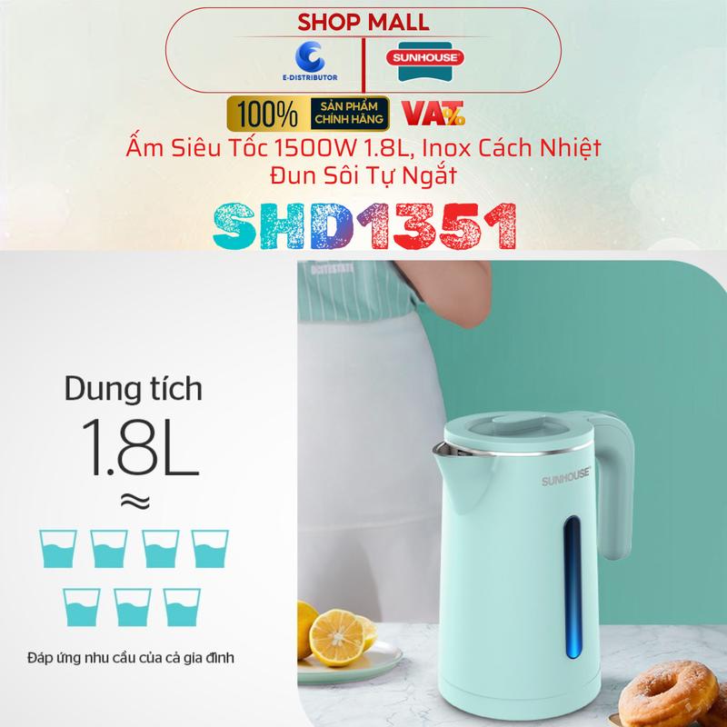 Ấm Siêu Tốc Sunhouse SHD1351 1500W 1.8L Inox 2 Lớp, Dễ Vệ Sinh, An Toàn