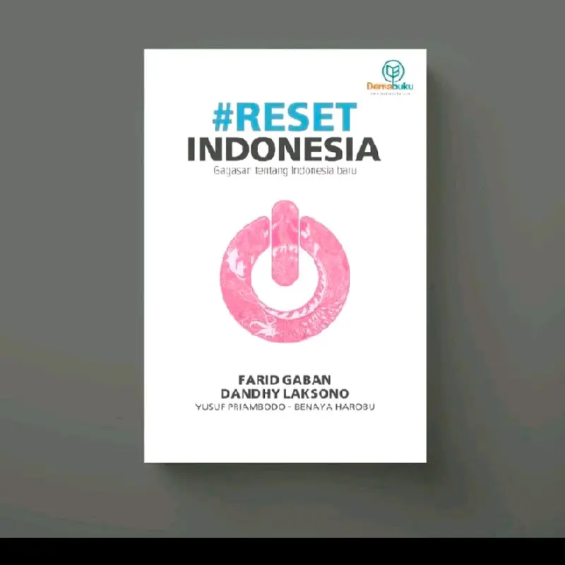 RESET INDONESIA, GAGASAN INDONESIA BARU.
