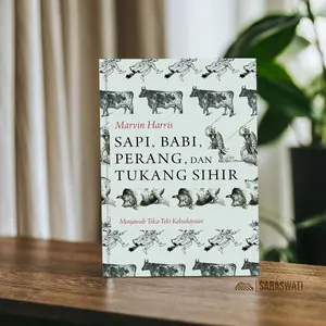 Sapi, Babi, Perang, dan Tukang Sihir - Marvin Harris | Antropologi Budaya