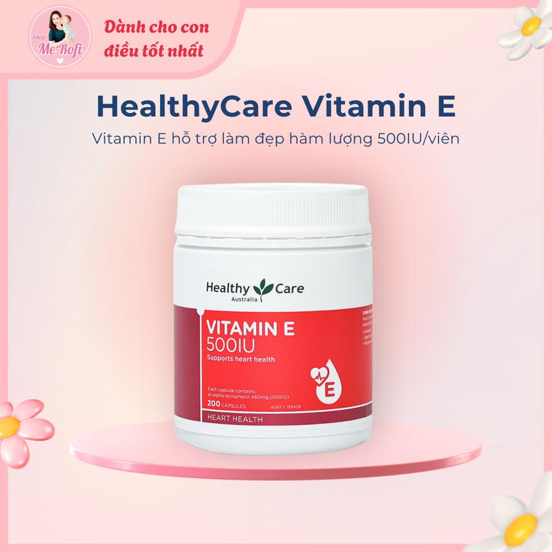 Viên uống Vitamin E Healthy Care hỗ trợ đẹp da hàm lượng 500IU hộp 200 viên - Mẹ Rofi
