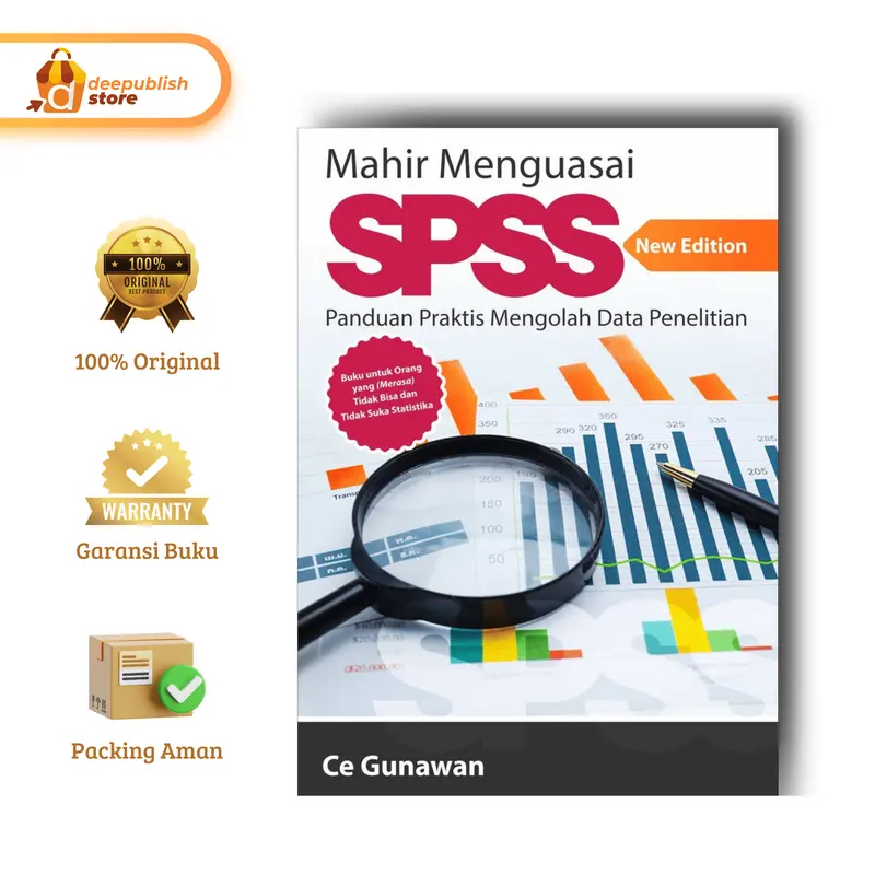 Deepublish - Buku Mahir Menguasai SPSS: Panduan Praktis Mengolah Data Penelitian New Edition