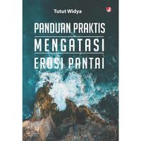 Gambar Buku Panduan Praktis Mengatasi Erosi Pantai dari Iyigbookstore Kab. Bantul 3 Tokopedia