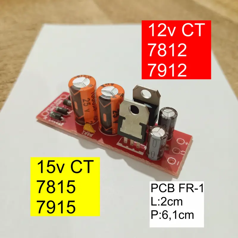 Kit PSU Simetris Power Supply Regulator 7812 7912 7815 7915 12v 15v CT 0