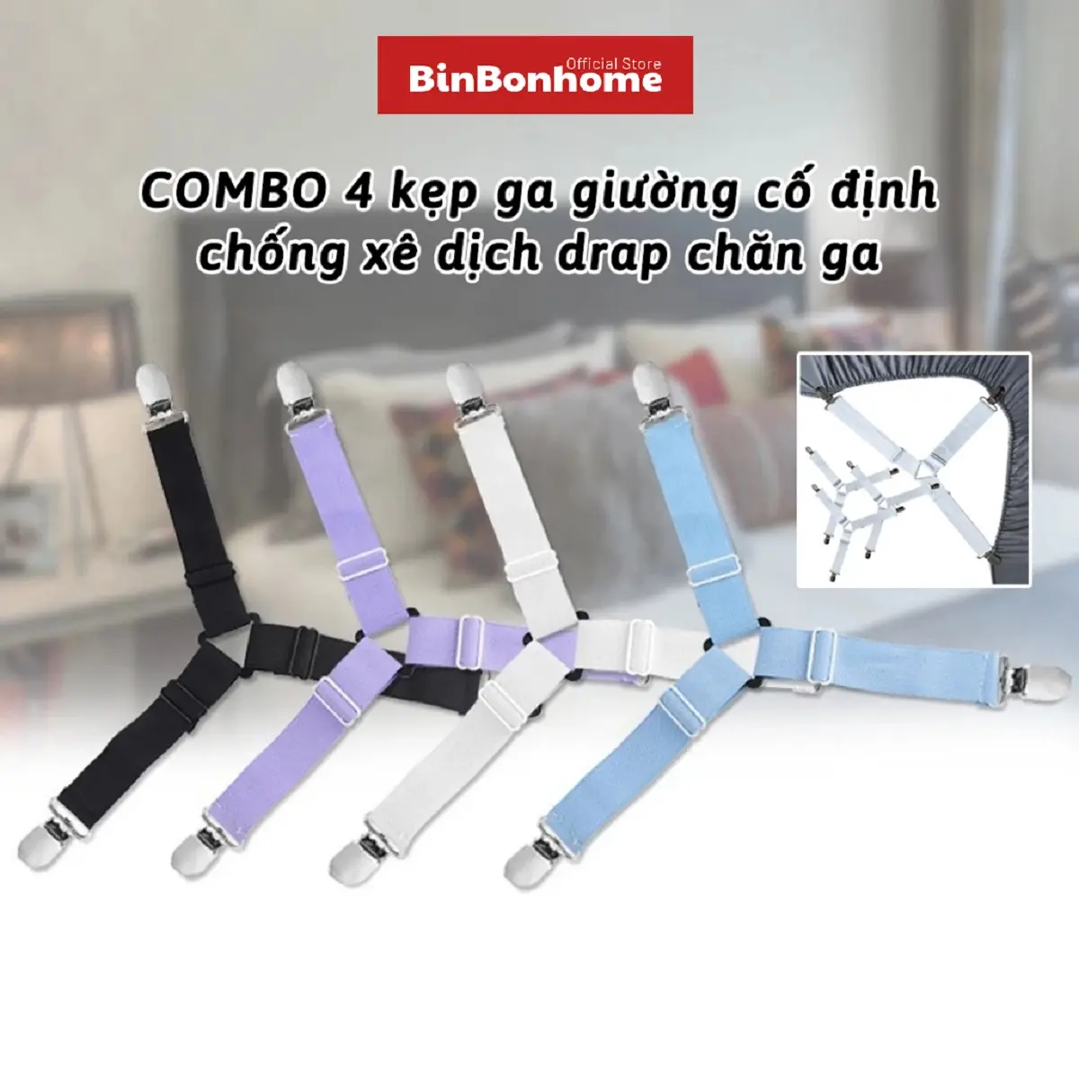 COMBO 4 Kẹp Ga Giường Cố Định Chống Xê Dịch 3 Chấu Tiện Lợi Dây Thun Co Giãn + Đầu Kim Loại Cho Giường Gia Đình Khách Sạn BinBonhome