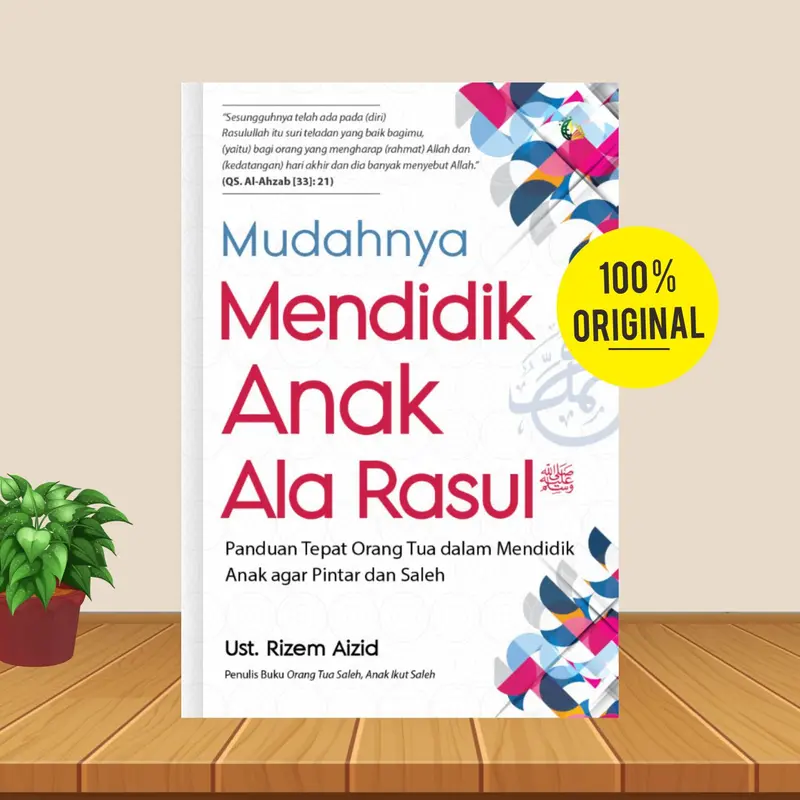 Mudahnya Mendidik Anak Ala Rasul Saw. - Buku Agama Islam