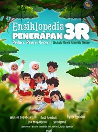 Gambar Detak Pustaka - Ensiklopedia Penerapan 3R Reduce, Reuse, Recycle Untuk Siswa Sekolah Dasar dari Detak Pustaka Kab. Lamongan 2 Tokopedia