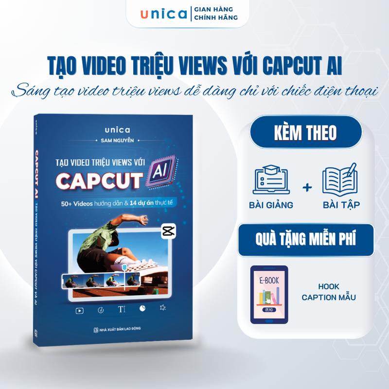 Sách Tạo Video Triệu Views Với Capcut AI