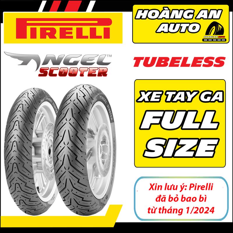 PIRELLI ANGEL SCOOTER ĐỦ SIZE Vỏ lốp xe Pirelli Angel Scooter cho TAY GA cao cấp: Honda SH PCX NVX Airblade 150 160 Vario 150 160 vỏ không ruột - giá 1 cái voxe sh150i