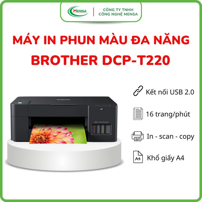 Máy in phun màu Brother DCP-T220 đa năng – In Scan Copy sắc nét – Kết nối USB – Tiết kiệm mực – Phù hợp văn phòng nhỏ gia đình