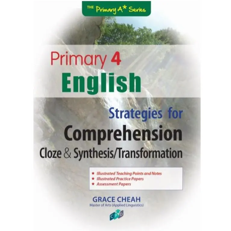 Primary 4 English Strategies for Comprehension – Cloze & Synthesis/Transformation