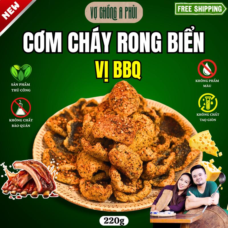 Vợ Chồng A Phủi Cơm Cháy Rong Biển Vị BBQ 220gr Thơm Nức Mũi Giòn Tan Từng Miếng Không Chất Bảo Quản Mon Ngon Moinha Comchay Phomai Comchayrongbien Anvatngon Anvatgiontan Dacsanviet gói khô
