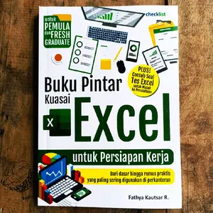 BUKU PINTAR MENGUASAI EXCEL UNTUK PERSIAPAN MASUK ERJA